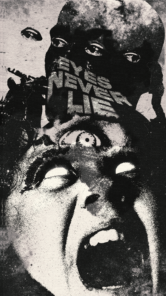 EYES NEVER LIE